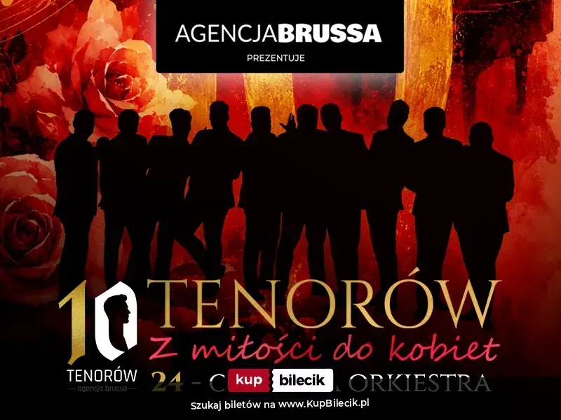 10 Tenorów - Z miłości do kobiet - Tournée luty i marzec 2026