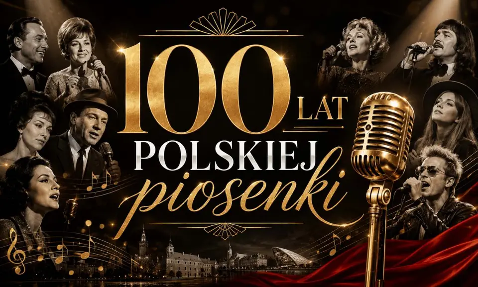 100 LAT POLSKIEJ PIOSENKI - program wokalno - taneczny