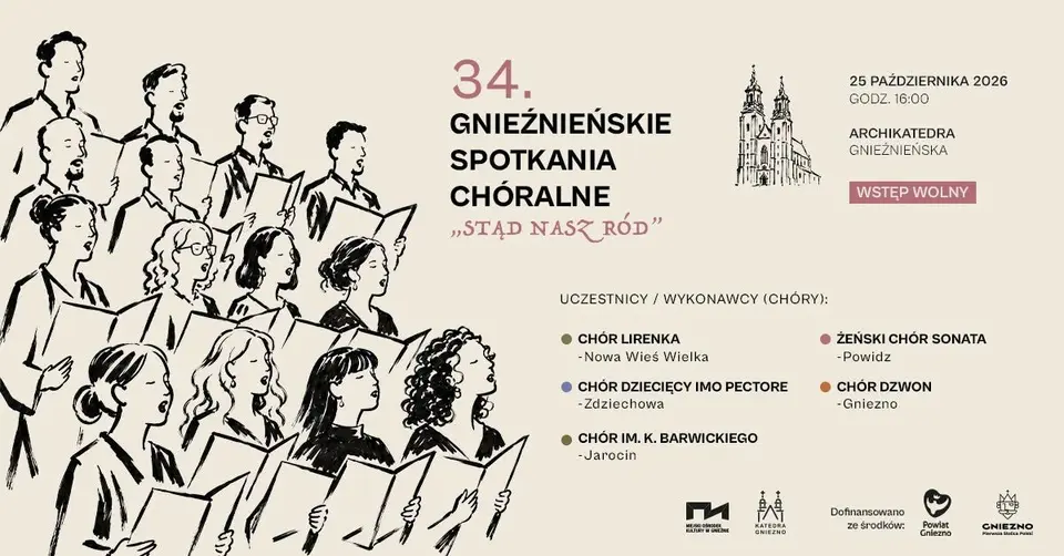 34. Gnieźnieńskie Spotkania Chóralne "STĄD NASZ RÓD"