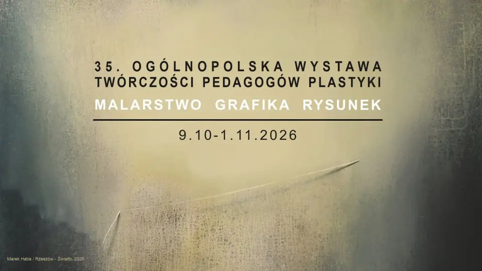 35. Ogólnopolska Wystawa Twórczości Pedagogów Plastyki