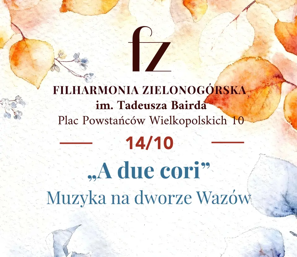 „A due cori” Muzyka na dworze Wazów