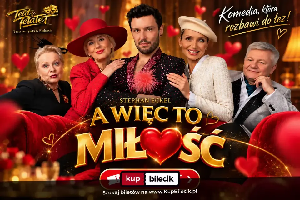 A więc to miłość - Teatr TeTaTeT – Komediowy hit w świecie mody