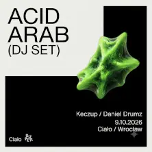 Acid Arab (DJ set) | Wrocław | Ciało