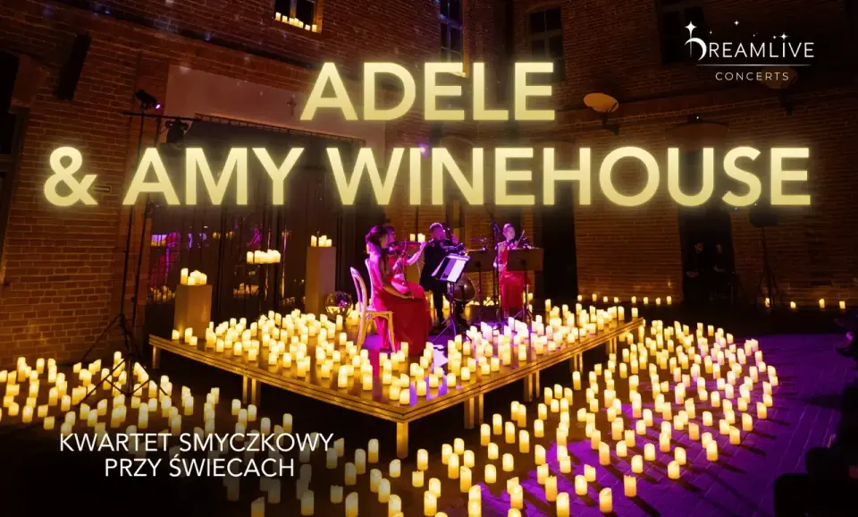 ADELE & AMY WINEHOUSE by Dreamlive Concerts | Katowice