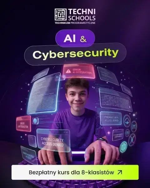 AI & Cybersecurity - bezpłatny kurs dla 8-klasistów