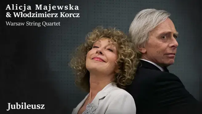 Alicja Majewska & Włodzimierz Korcz z Warsaw String Quartet