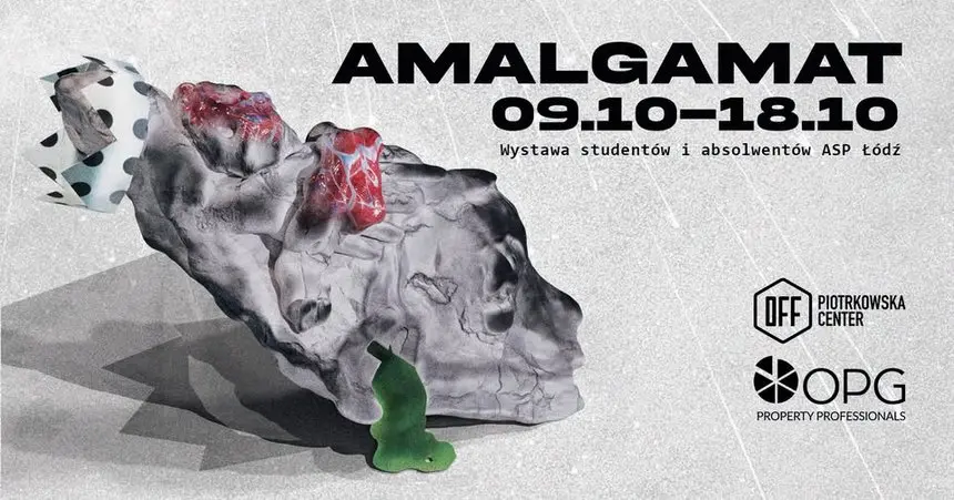 Amalgamat | Wernisaż wystawy studentów i absolwentów ASP Łódź | OFF Piotrkowska Center