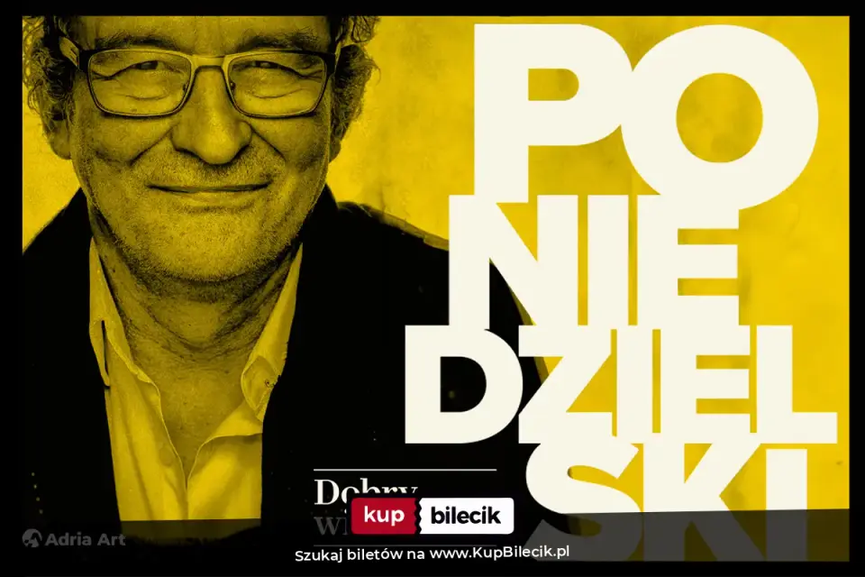 Andrzej Poniedzielski - Dobry wieczór...
