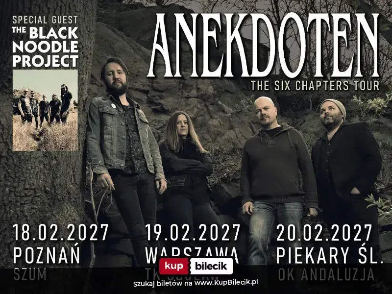 Anekdoten (SE) + The Black Noodle Project (FR) – The Six Chapters Tour