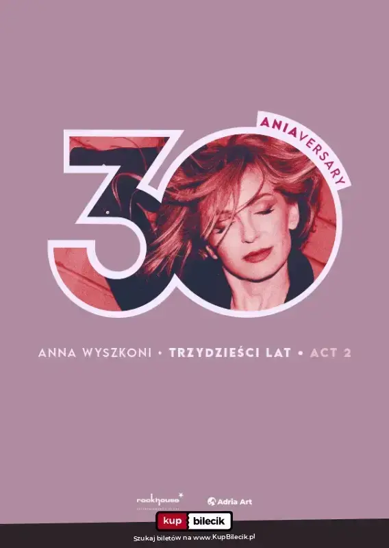 Anna Wyszkoni - Trzydzieści lat