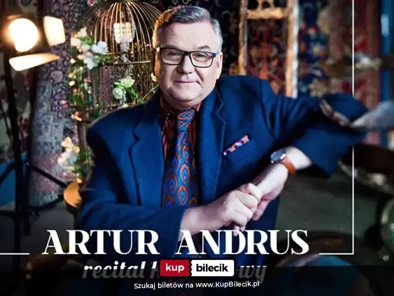 Artur Andrus z Zespołem – Artur Andrus - Recital Kabaretowy