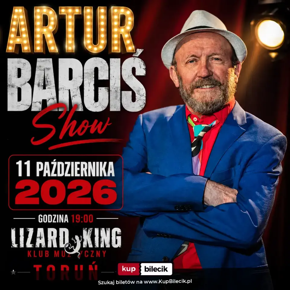 ARTUR BARCIŚ SHOW w TORUNIU