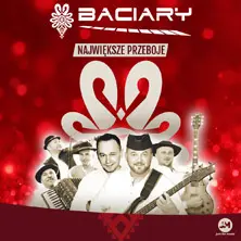 BACIARY Największe Przeboje