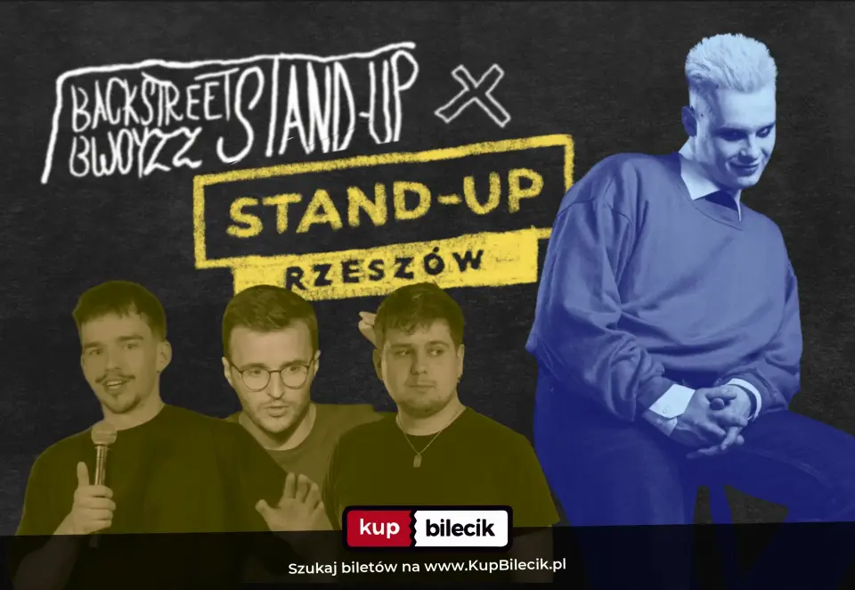 Backstreet Stand-up – Stand-up Rzeszów x Backstreet Bwoyzz
