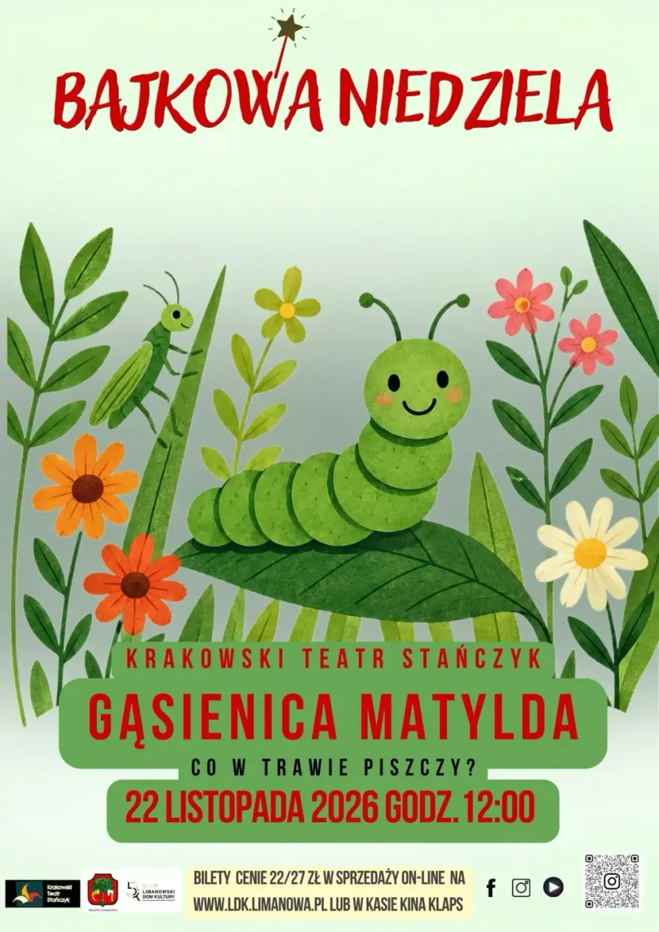 Bajkowa Niedziela - Gąsienica Matylda, co w trawie piszczy