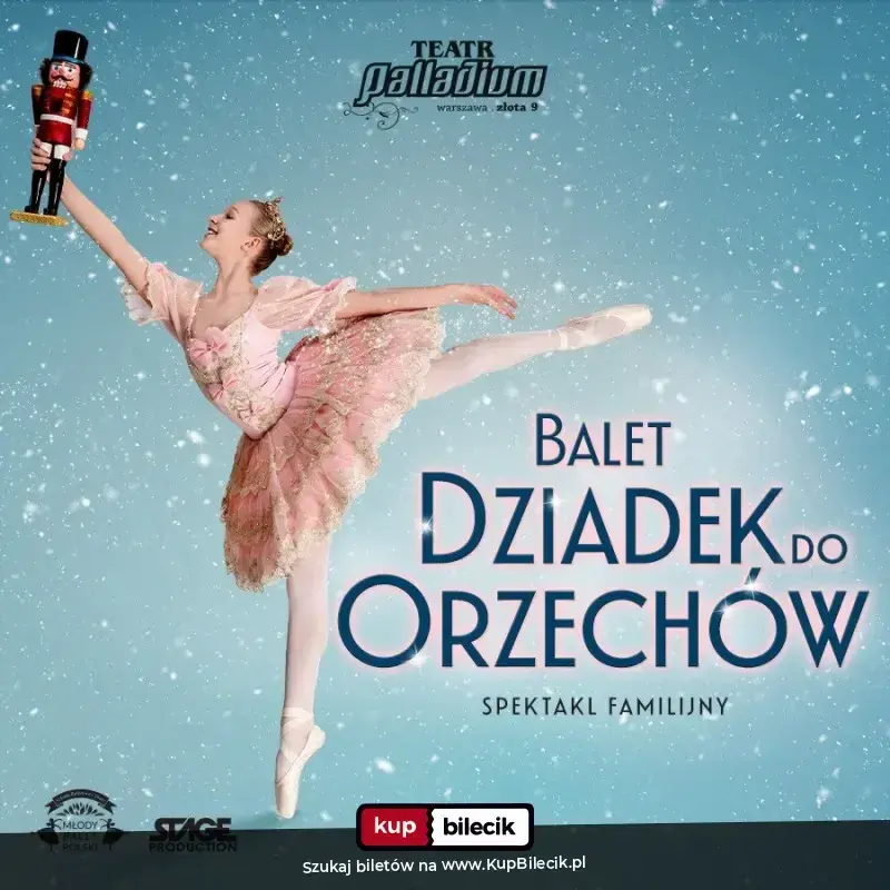 Balet Dziadek do orzechów - familijny spektakl baletowy