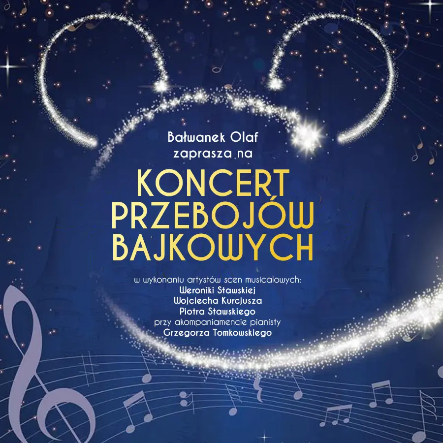 Bałwanek Olaf zaprasza - Koncert Przebojów Bajkowych