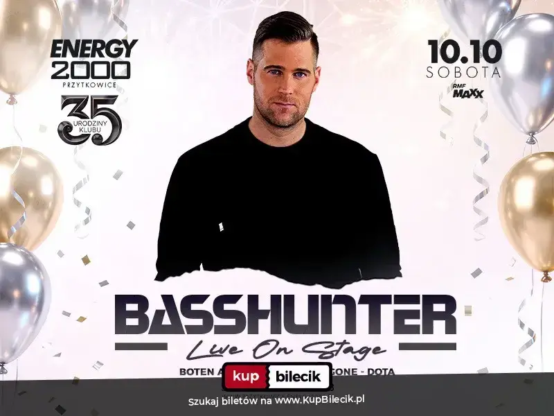 BASSHUNTER w ENERGY 2000 PRZYTKOWICE