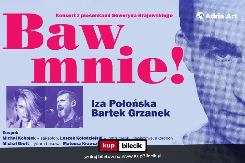 Baw mnie! Koncert z piosenkami Seweryna Krajewskiego