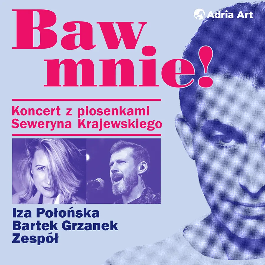 Baw mnie! Koncert z piosenkami Seweryna Krajewskiego