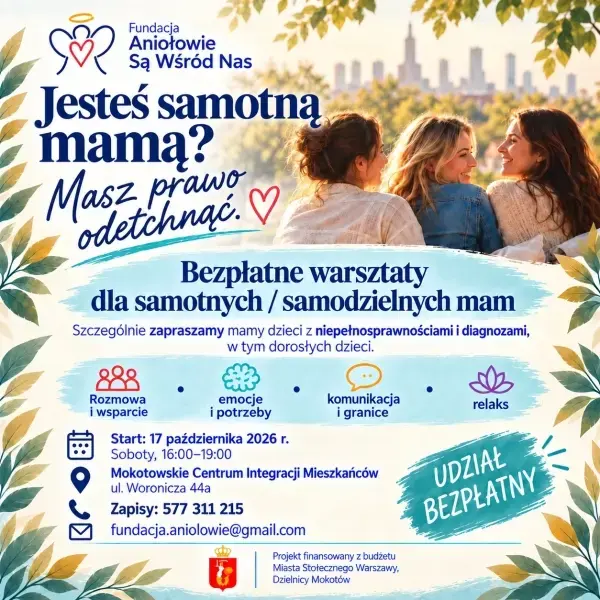 Bezpłatne warsztaty dla samotnych / samodzielnych mam