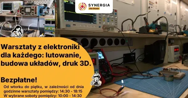 Bezpłatne warsztaty elektroniczne - Pracownia Oto Dioda!