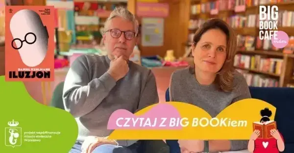 BIG BOOK CLUB #3 | Rozmawiamy o książce „Iluzjon” Daniela Kehlmanna