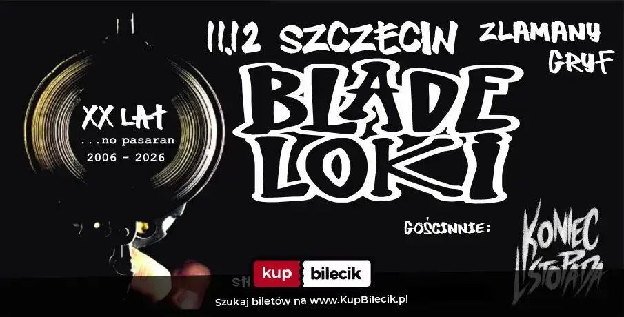 BLADE LOKI / KONIEC LISTOPADA