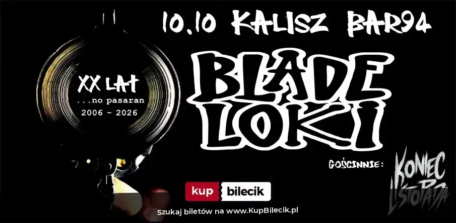 BLADE LOKI / KONIEC LISTOPADA