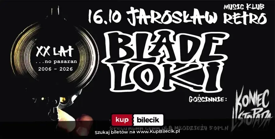 BLADE LOKI / KONIEC LISTOPADA