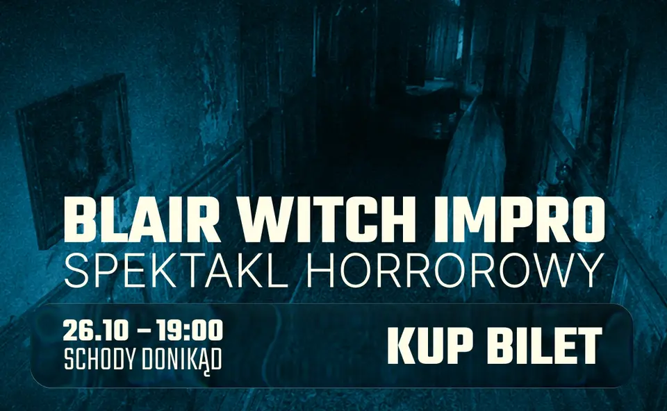 Blair Witch Impro – horror impro [18+]