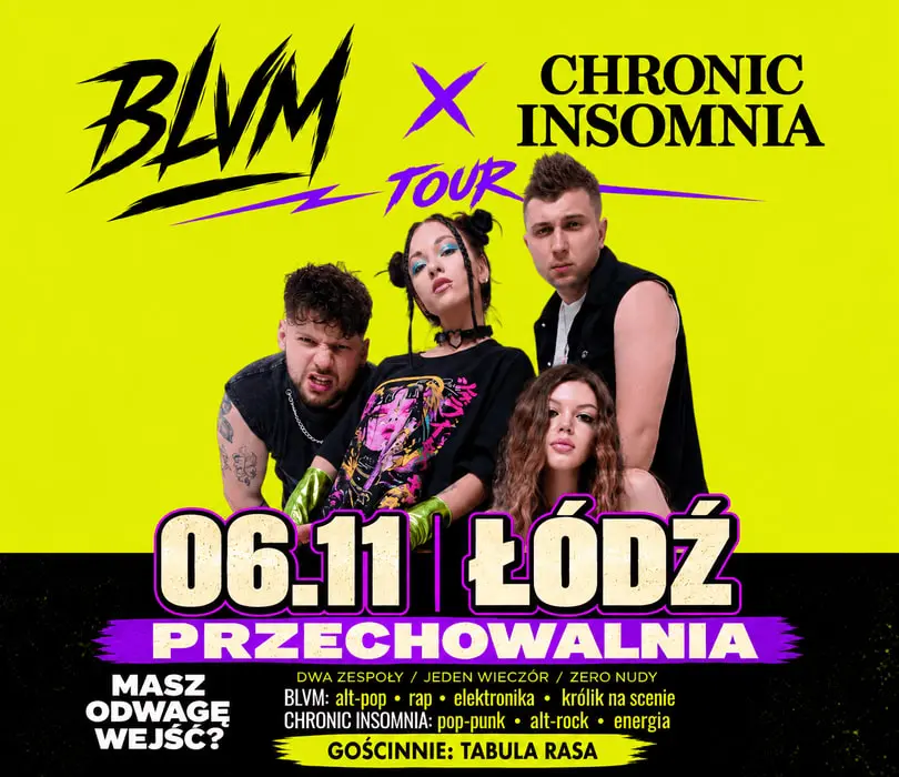 BLVM X CHRONIC INSOMNIA | ŁÓDŹ | Gościnnie: TABULA RASA