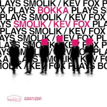 BOKKA PLAYS SMOLIK/KEV FOX PLAYS BOKKA