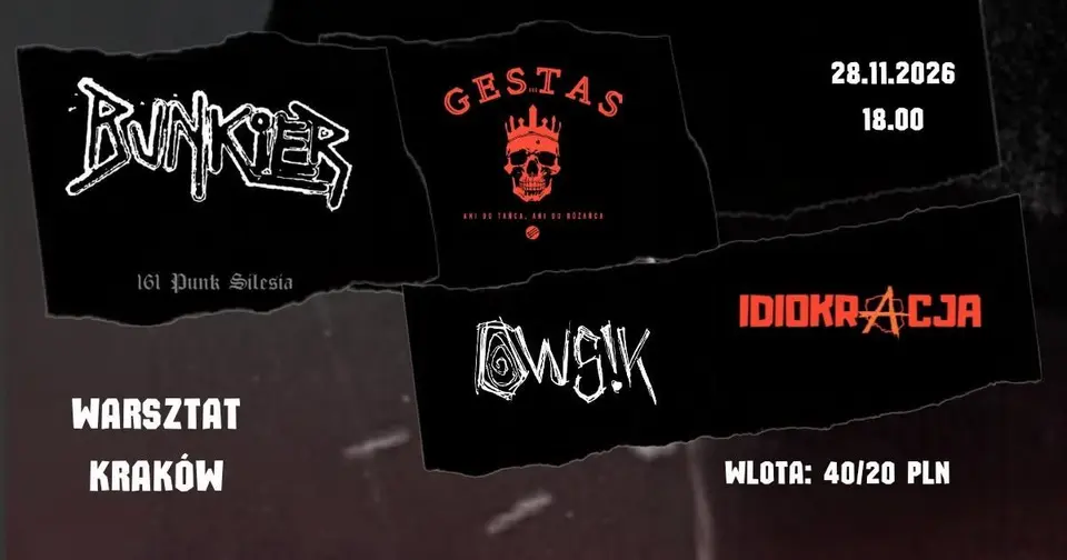 Bunkier, Gestas, Owsik, Idiokracja - Warsztat, Krk