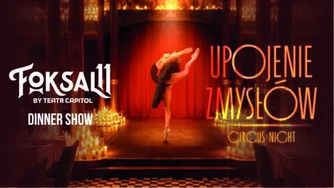 BURLESKA - CIRCUS NIGHT. UPOJENIE ZMYSŁÓW