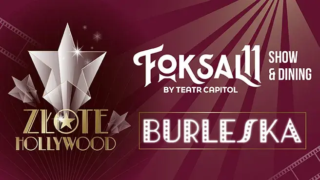 Burleska - Złote Hollywood - show z kolacją