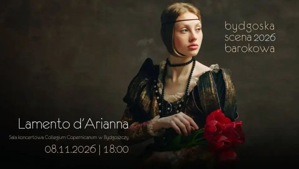 BYDGOSKA SCENA BAROKOWA 2026: Lamento d’Arianna - muzyka włoskiego renesansu