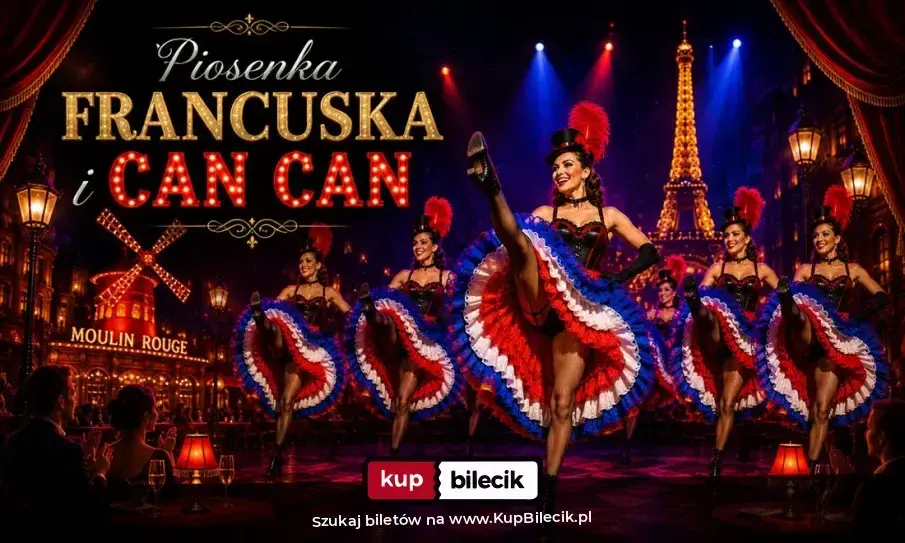 Can can i piosenka francuska - Burlesque – Piosenka francuska i can can