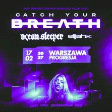 CATCH YOUR BREATH - NOT BROKEN ENOUGH TOUR 2027