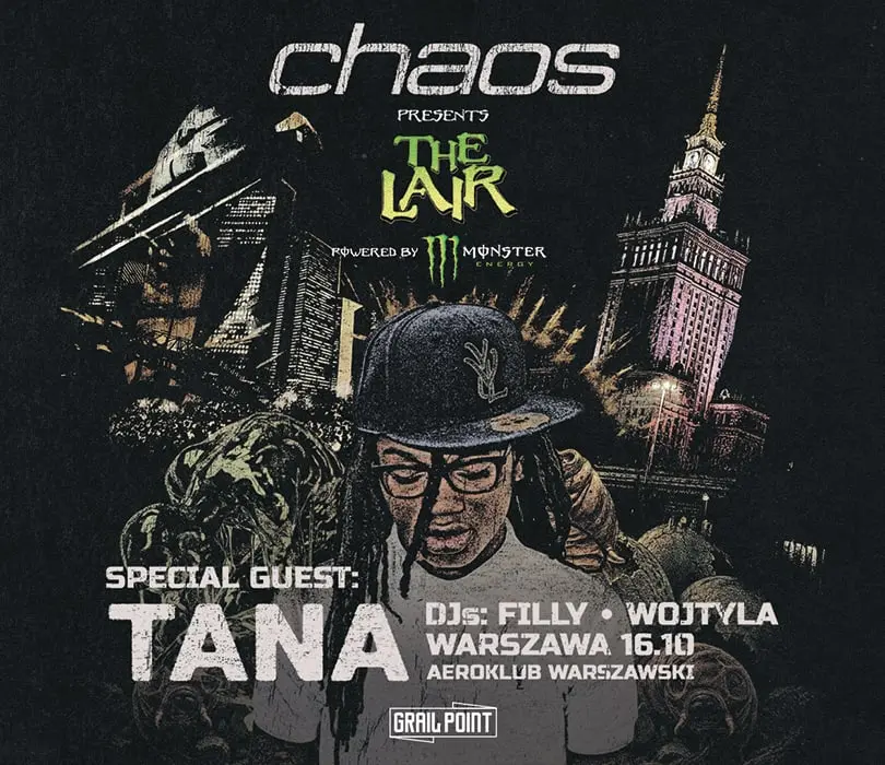 Chaos presents The Lair: WARSZAWA feat. TANA