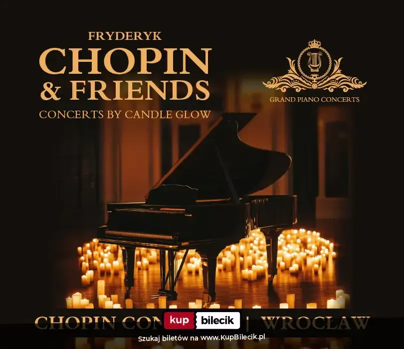Chopin & Friends - koncerty fortepianowe we Wrocławiu