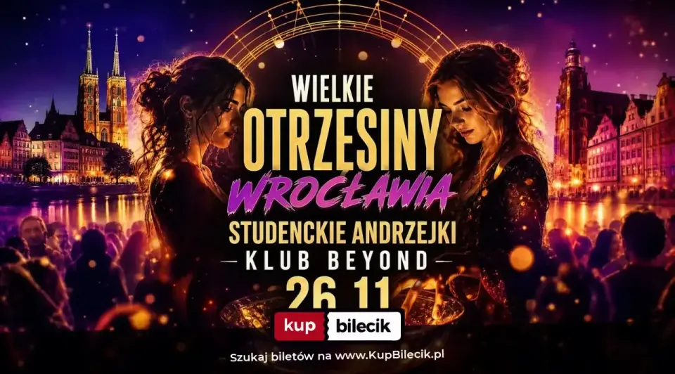 CLUBBING – WIELKIE OTRZĘSINY WROCŁAWIA - STUDENCKIE ANDRZEJKI