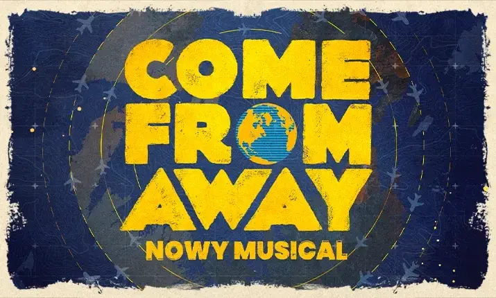 COME FROM AWAY