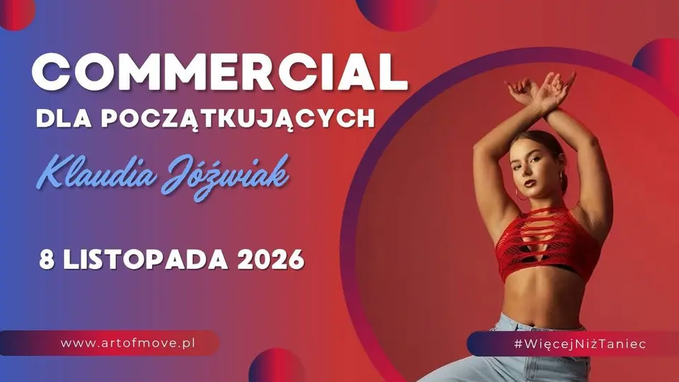 Commercial dla początkujących - zajęcia open // 8.11 Art of Move