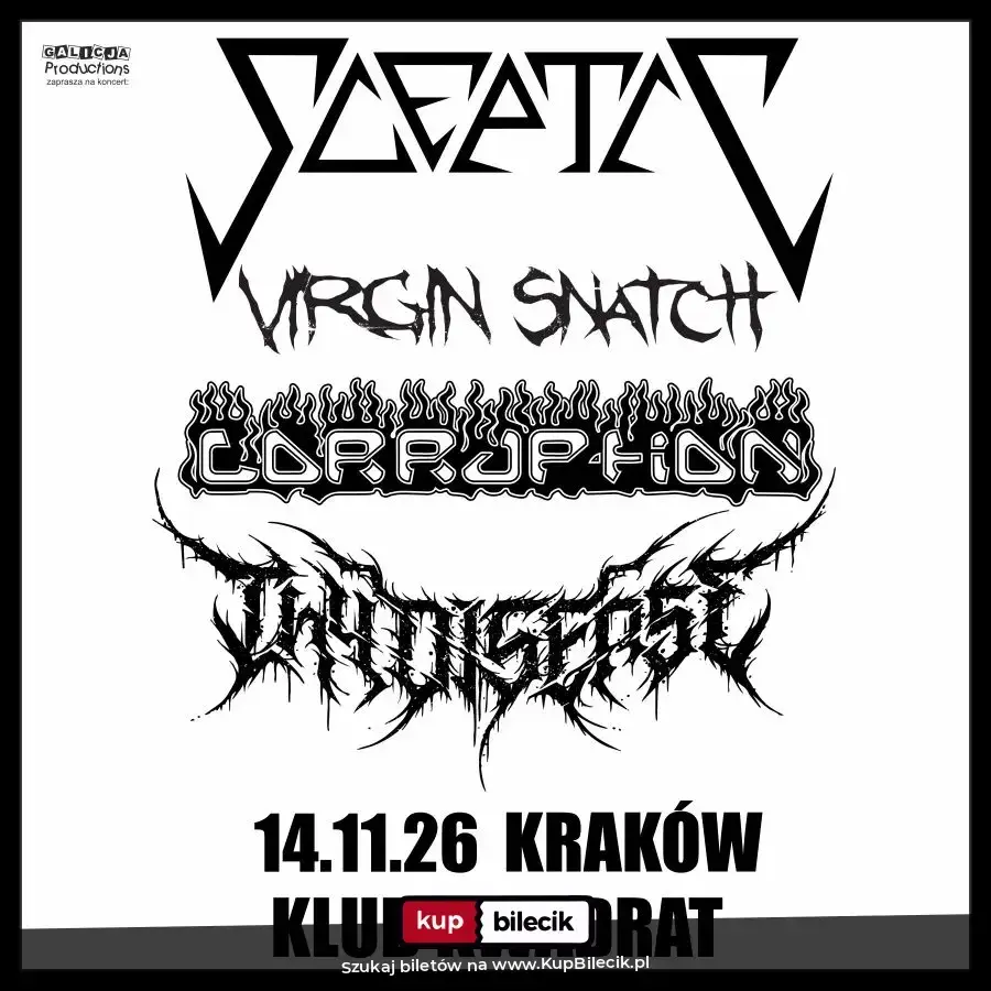 Corruption, Sceptic, Virgin Snatch, Thy Disease