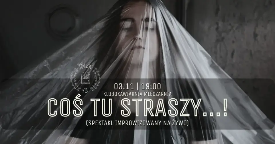Coś tu straszy...! - spektakl improwizowany