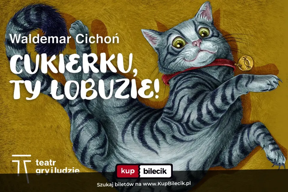 Cukierku, Ty łobuzie! - spektakl dla dzieci