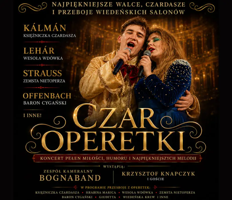 Czaer Operetki - Przeboje z "Wesołej Wdówki", "Barona Cygańskiego" i "Księżniczki Czardasza"