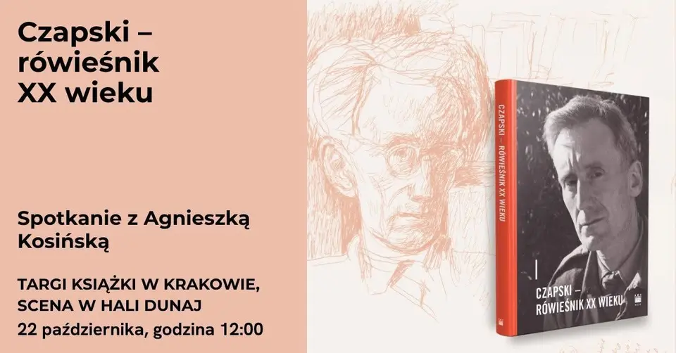 „Czapski – rówieśnik ** wieku” | spotkanie z Agnieszką Kosińską podczas Targów Książki w Krakowie