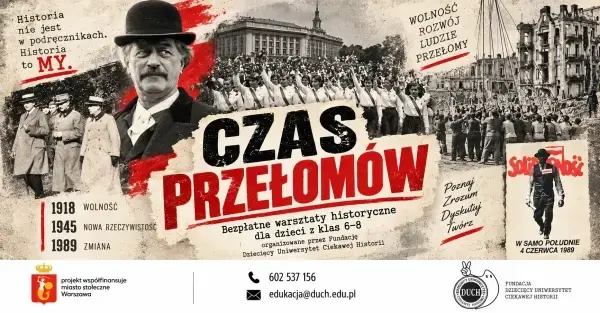 CZAS PRZEŁOMÓW. Cykl 14 bezpłatnych spotkań o tematyce związanej właśnie z XX wiekiem [godz. 11:15 i 12:45]